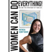 Women Can Do Everything: You Are The Strategist of Your Life.