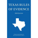 Texas Rules of Evidence; 2020 Edition