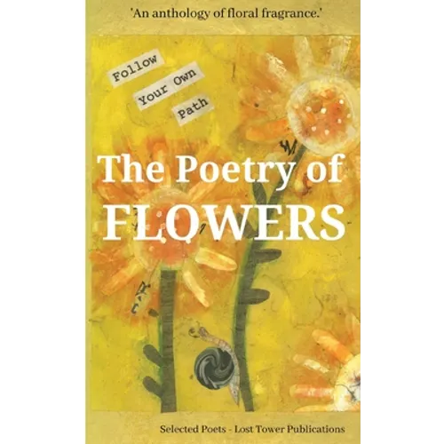 The Poetry of Flowers