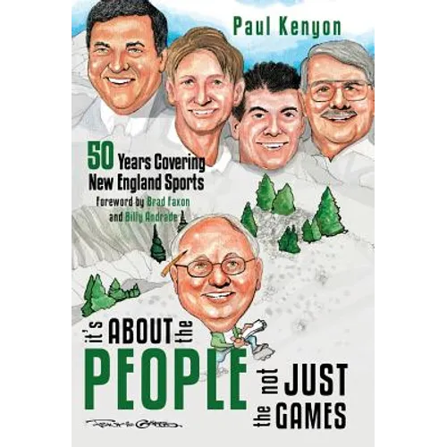 It's about the People, Not Just the Games: 50 Years Covering New England Sports