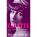 Colette: My Literary Mother
