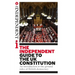The Independent Guide to the UK Constitution: An introduction to the ground rules of British democracy