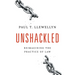 Unshackled: Reimagining the Practice of Law
