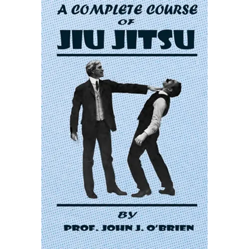 A Complete Course Of Jiu Jitsu