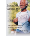 Lead Me, Guide Me: The Life and Example of Father Dan Begin