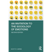An Invitation to the Sociology of Emotions