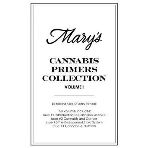 Mary's Cannabis Primers Collection Vol. I: Issues #1-4
