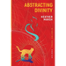 Abstracting divinity