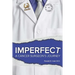 Imperfect: A Cancer Surgeon's Journey