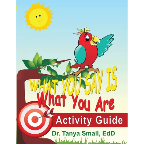 What You Say Is What You Are: Activity Guide