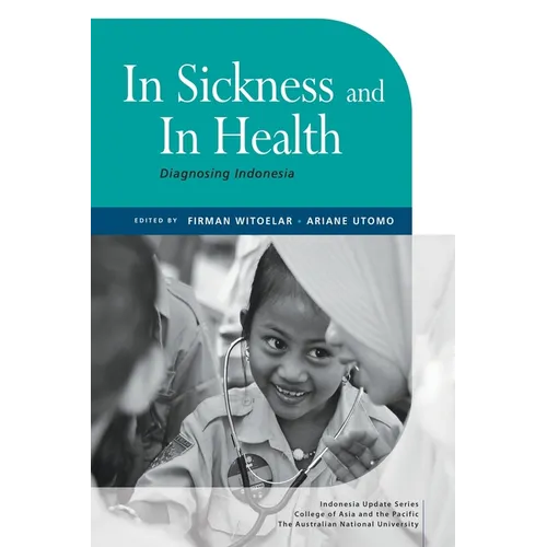 In Sickness and In Health: Diagnosing Indonesia