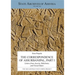 The Correspondence of Assurbanipal, Part I: Letters from Assyria, Babylonia, and Vassal States