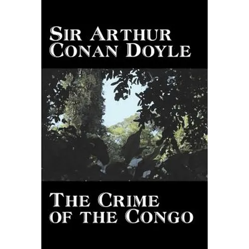 The Crime of the Congo by Arthur Conan Doyle, History, Africa