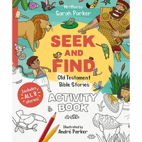 Seek and Find: Old Testament Activity Book: Discover All about Our Amazing God!