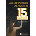 All of Physics (Almost) in 15 Equations