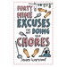 49 Excuses for Not Doing Your Chores