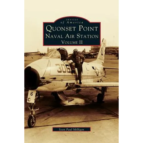 Quonset Point Naval Air Station Volume II
