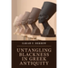 Untangling Blackness in Greek Antiquity