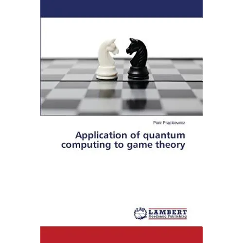 Application of quantum computing to game theory