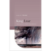 King Lear: Shakespeare's Dark Consolations