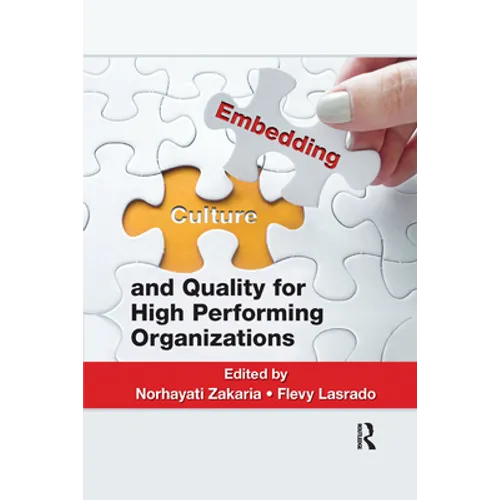 Embedding Culture and Quality for High Performing Organizations