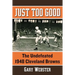 Just Too Good: The Undefeated 1948 Cleveland Browns