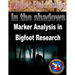Bigfoot Field Guide - Marker Analysis in Bigfoot Research