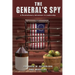 The General's Spy: A Revolutionary Adventure in Leadership