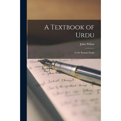 A Textbook of Urdu: In the Roman Script