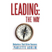Leading: The Way: Behaviors That Drive Success