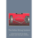 The Kelso Shrug System: A Practical Guide for Body Builders and Strength Athletes