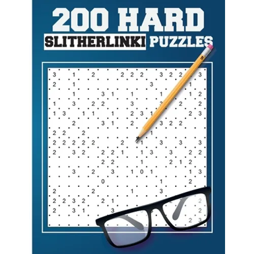 200 Hard Slitherlink Puzzles: Japanese Puzzles