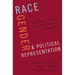 Race, Gender, and Political Representation: Toward a More Intersectional Approach