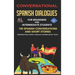 Conversational Spanish Dialogues for Beginners and Intermediate Students: 100 Spanish Conversations and Short Stories Conversational Spanish Language
