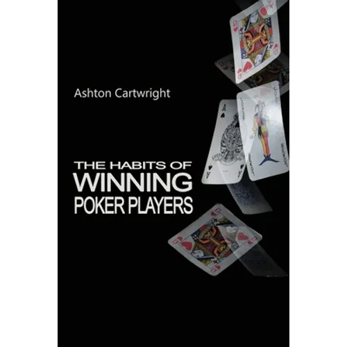 The Habits of Winning Poker Players