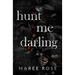 hunt me darling