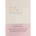 Dear Future Husband Prayer Journal: A Journaling Devotional for Christian Women Who Are Single, Dating, or Engaged to Prepare for Their Future Marriag