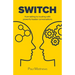 Switch: from telling to trusting with powerful leader conversations