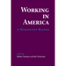 Working in America: A Humanities Reader