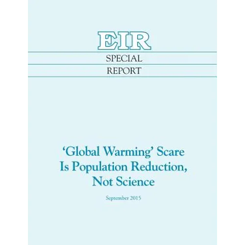 'Global Warming' Scare Is Population Reduction, Not Science