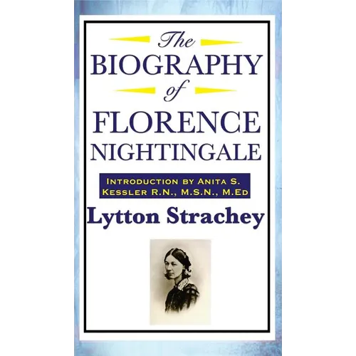 The Biography of Florence Nightingale
