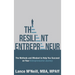 The Resilient Entrepreneur: The Methods and Mindset to Help You Succeed on Your Entrepreneurial Journey