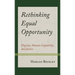 Rethinking Equal Opportunity: Dignity, Human Capability, and Justice