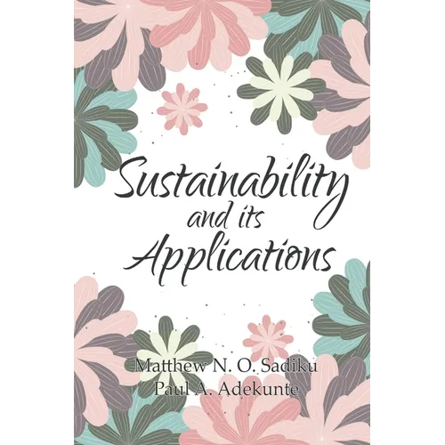 Sustainability and its Applications