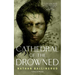 Cathedral of the Drowned