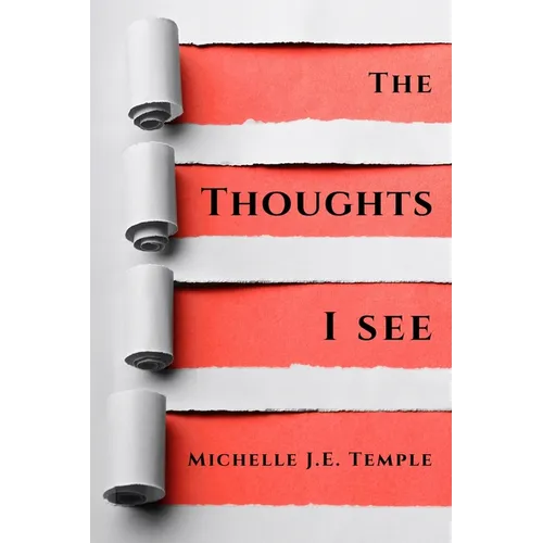 The Thoughts I See