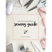 Not Your Grandma's Sewing Guide
