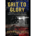 Grit to Glory