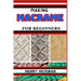 Making Macrame for Beginners: Practical Knowledge Guide On Skills, Techniques And Pattern To Understand, Master & Explore The Process Of Macrame Tec