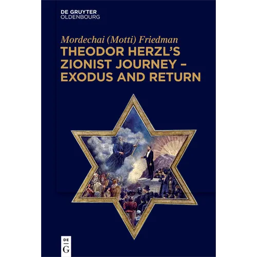 Theodor Herzl's Zionist Journey - Exodus and Return